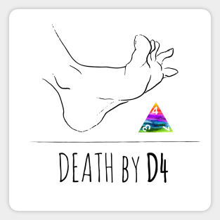 Death by D4 - rainbow & black - LGBTQ+ ttrpg dice Magnet